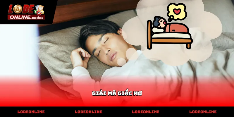 Phân tích giá trị cốt lõi khi thực hiện Giải mã giấc mơ